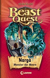 Beast Quest (Band 15) - Narga, Monster der Meere - Adam Blade - E-Book