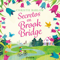 Secretos en Brook Bridge - Christie Barlow - Hörbuch
