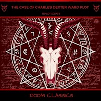 The Case of Charles Dexter Ward Plot - H. P. Lovecraft - Hörbuch