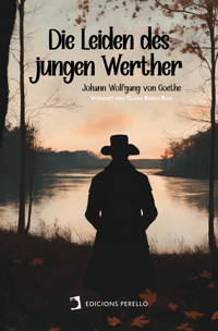 Die Leiden des jungen Werther - Johann Wolfgang von Goethe - E-Book