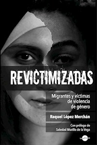 Revictimizadas - Raquel López Merchán - E-Book
