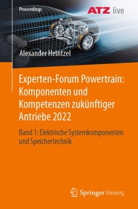 Experten-Forum Powertrain: Komponenten und Kompetenzen zukünftiger Antriebe 2022 -  - E-Book