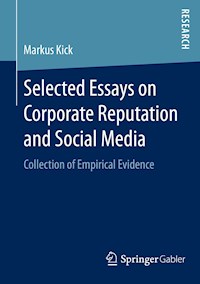Selected Essays on Corporate Reputation and Social Media - Markus Kick - E-Book