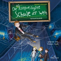 Die unlangweiligste Schule der Welt 6: Geisterstunde - Sabrina J. Kirschner - Hörbuch