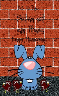 Satan ist ein Hase Happy Thanksgiving - Z.Z. Rox Orpo - E-Book