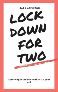Lockdown for Two - Sara Appleton - E-Book