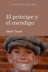 El príncipe y el mendigo - Mark Twain - E-Book