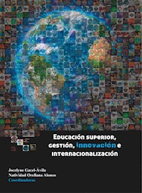 Educación superior, gestión, innovación e internalización - AAVV - E-Book