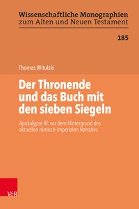 Der Thronende und das Buch mit den sieben Siegeln - Thomas Witulski - E-Book