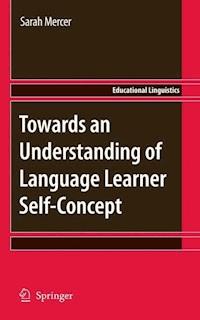 Towards an Understanding of Language Learner Self-Concept - Sarah Mercer - E-Book