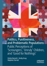 Politics, Punitiveness, and Problematic Populations - Vickie Barrett - E-Book