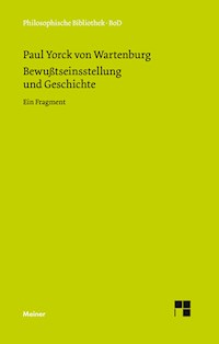 Bewußtseinsstellung und Geschichte - Paul Yorck von Wartenburg - E-Book