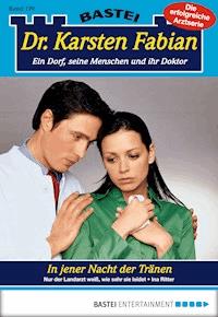 Dr. Karsten Fabian - Folge 170 - Ina Ritter - E-Book