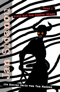 Duell mit dem Voodoo Dämon - Van Maddox - kostenlos E-Book