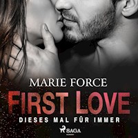 First Love – Dieses Mal für immer - Marie Force / HTJB, Inc. - Hörbuch