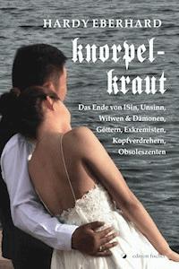 Knorpelkraut - Hardy Eberhard - E-Book
