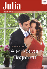 Atemlos vor Begehren - Miranda Lee - E-Book