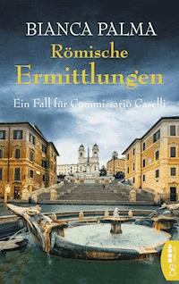 Römische Ermittlungen - Bianca Palma - E-Book