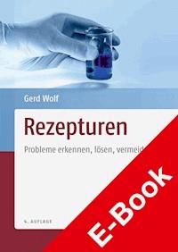 Rezepturen - Gerd Wolf - E-Book