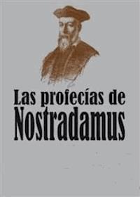Profecías - Michel De Nostradamus - E-Book