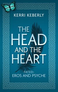 The Head and the Heart - Kerri Keberly - E-Book