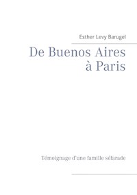 De Buenos Aires à Paris - Esther Lévy Barugel - E-Book