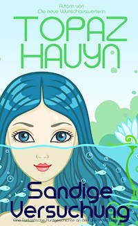 Sandige Versuchung - Topaz Hauyn - E-Book