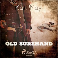 Old Surehand (Ungekürzt) - Karl May - Hörbuch