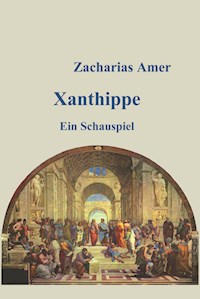 Xanthippe - Zacharias Amer - E-Book