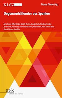 KLfG Extrakt - Gegenwartsliteratur aus Spanien -  - E-Book