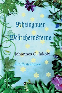Rheingauer Märchensterne - Johannes O. Jakobi - E-Book