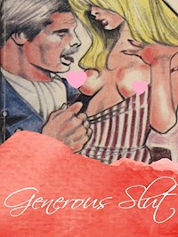 Generous Slut - George Willson - E-Book