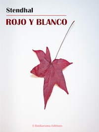 Rojo y blanco - Stendhal - E-Book