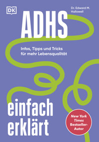ADHS einfach erklärt - ´Dr Edward M. Hallowell - E-Book