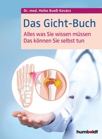 Das Gicht-Buch - Dr. med. Heike Bueß-Kovács - E-Book