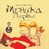 Моника Лербье - Виктор Маргерит - Hörbuch