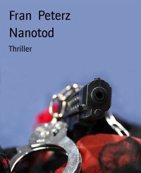 Nanotod - Fran Peterz - E-Book