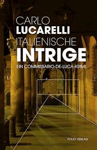 Italienische Intrige - Carlo Lucarelli - E-Book
