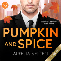 Pumpkin and Spice - Fake-Verlobung mit dem CEO - Boss Love in Chicago-Reihe, Band 2 (Ungekürzt) - Aurelia Velten - Hörbuch