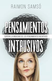 Pensamientos Intrusivos - Raimon Samsó - E-Book
