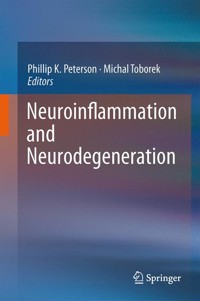 Neuroinflammation and Neurodegeneration -  - E-Book