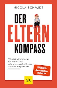 Der Elternkompass - Nicola Schmidt - E-Book