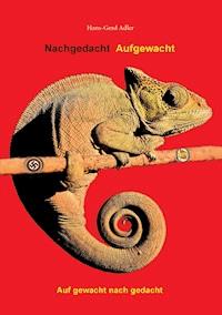 Nachgedacht Aufgewacht - Hans-Gerd Adler - E-Book