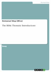 The Bible. Thematic Introductions - Emmanuel Wayi (Mico) - E-Book