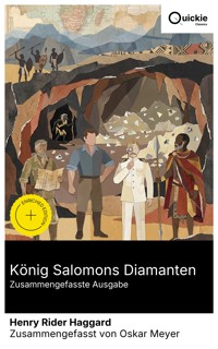 König Salomons Diamanten (Zusammengefasste Ausgabe) - Henry Rider Haggard - E-Book