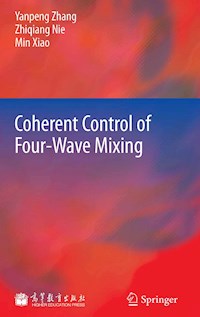 Coherent Control of Four-Wave Mixing - Yanpeng Zhang - E-Book