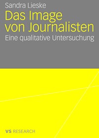 Das Image von Journalisten - Sandra Lieske - E-Book