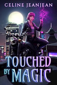 Touched by Magic - Celine Jeanjean - E-Book