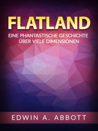 Flatland (Übersetzt) - Edwin A. Abbott - E-Book