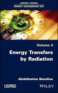 Energy Transfers by Radiation - Abdelhanine Benallou - E-Book